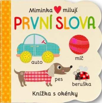 Miminka milují první slova