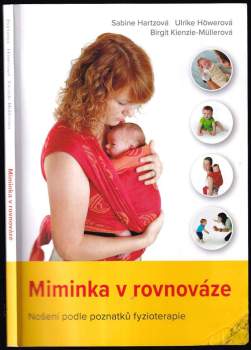 Miminka v rovnováze : nošení podle poznatků fyzioterapie