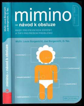 Mimino - návod k obsluze : rady pro první rok údržby a tipy pro řešení problémů