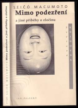 Seichō Matsumoto: Mimo podezření a jiné příběhy o zločinu