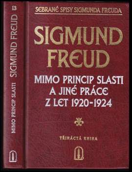 Sigmund Freud: Mimo princip slasti a jiné práce z let 1920-1924
