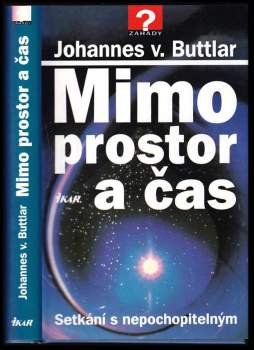 Mimo prostor a čas : setkání s nepochopitelným