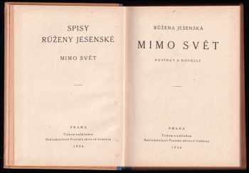 Růžena Jesenská: Mimo svět
