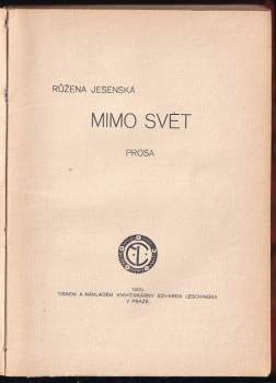 Růžena Jesenská: Mimo svět
