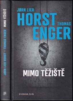 Jørn Lier Horst: Mimo těžiště