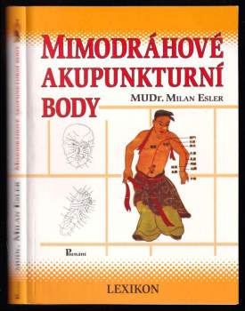 Milan Esler: Mimodráhové akupunkturní body