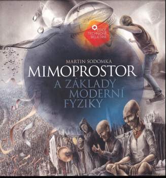 Mimoprostor a základy moderní fyziky