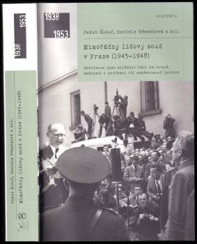Jakub Šlouf: Mimořádný lidový soud v Praze (1945-1948)