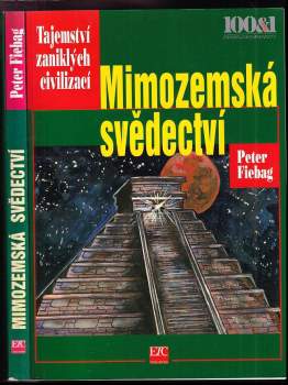 Mimozemská svědectví : mayské hieroglyfy rozluštěny!