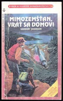 Mimozemšťan, vráť sa domov! GAMEBOOK