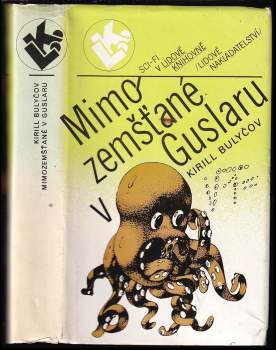 Mimozemšťané v Guslaru : soubor vědecko-fantastických povídek a novel