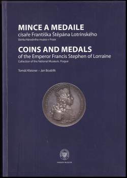 Mince a medaile císaře Františka Štěpána Lotrinského