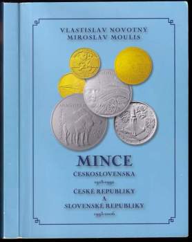 Mince Československa 1918-1992, České republiky a Slovenské republiky 1993-2006