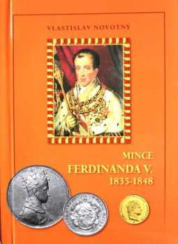 Mince Ferdinanda V. 1835-1848 a korunovační medaile