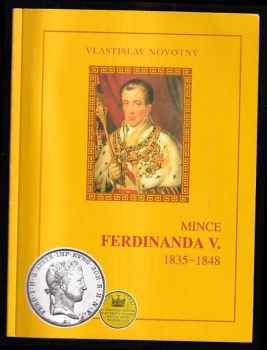 Mince Ferdinanda V. 1835-1848 a korunovační medaile