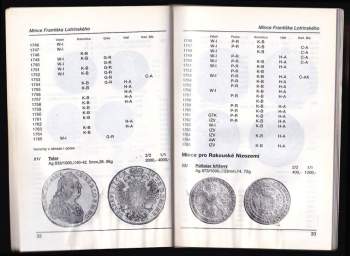 Vlastislav Novotný: Mince Františka Lotrinského 1745-1765, 1766-1780, Josefa II. 1765-1790, Leopolda II. 1790-1792