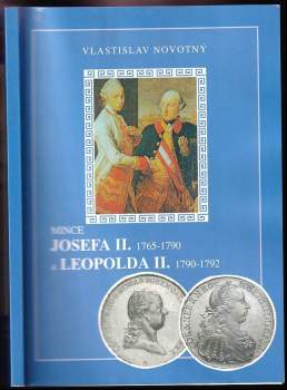 Mince Josefa II. 1765-1790 a Leopolda II. 1790-1792