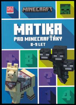 kolektiv: Minecraft - Matika pro minecrafťáky (8-9 let)