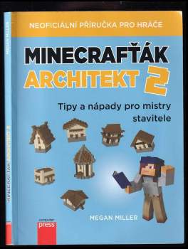 Megan Miller: Minecrafťák architekt