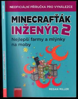 Minecrafťák inženýr 2 - Nejlepší farmy a mlýnky na moby ekniha