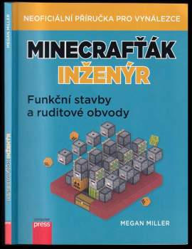 Minecrafťák inženýr : Funkční stavby a ruditové obvody