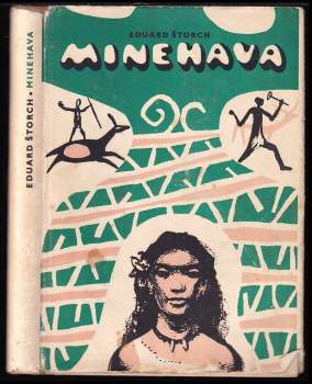 Eduard Štorch: Minehava