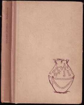 Minehava : obraz života nejstarších osadníků v naší vlasti - Eduard Štorch (1950, Státní nakladatelství dětské knihy) - ID: 667597