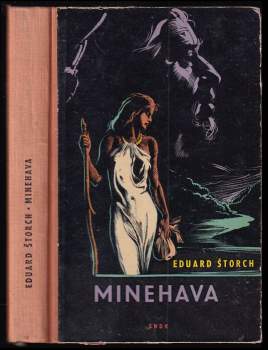 Eduard Štorch: Minehava