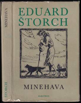 Eduard Štorch: Minehava