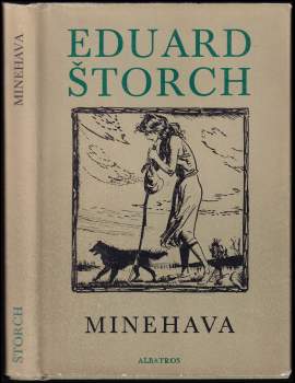Eduard Štorch: Minehava