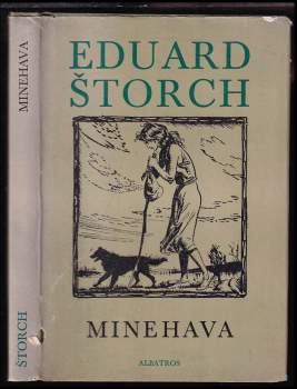 Eduard Štorch: Minehava
