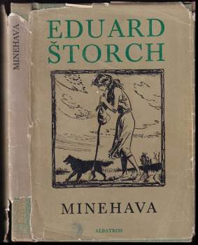 Eduard Štorch: Minehava