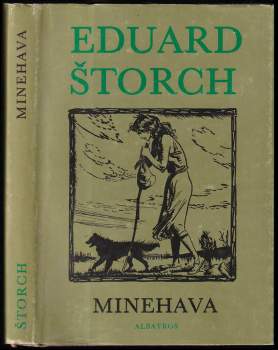 Eduard Štorch: Minehava