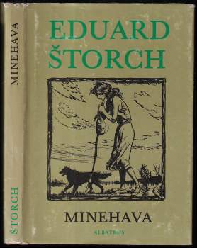 Eduard Štorch: Minehava
