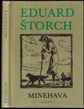 Eduard Štorch: Minehava