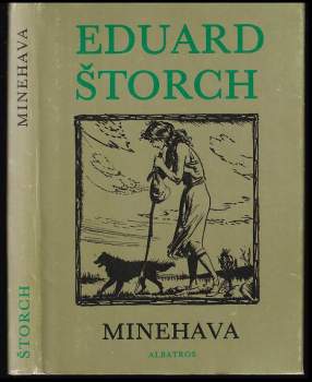 Eduard Štorch: Minehava