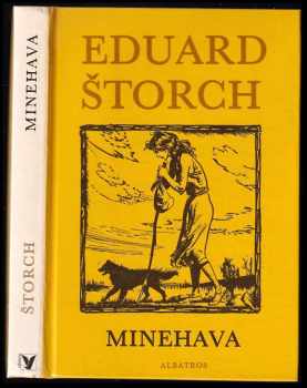 Eduard Štorch: Minehava