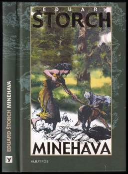 Eduard Štorch: Minehava