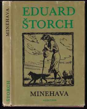 Eduard Štorch: Minehava