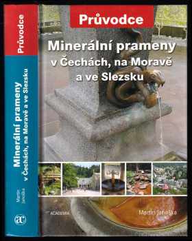 Martin Janoška: Minerální prameny v Čechách, na Moravě a ve Slezsku