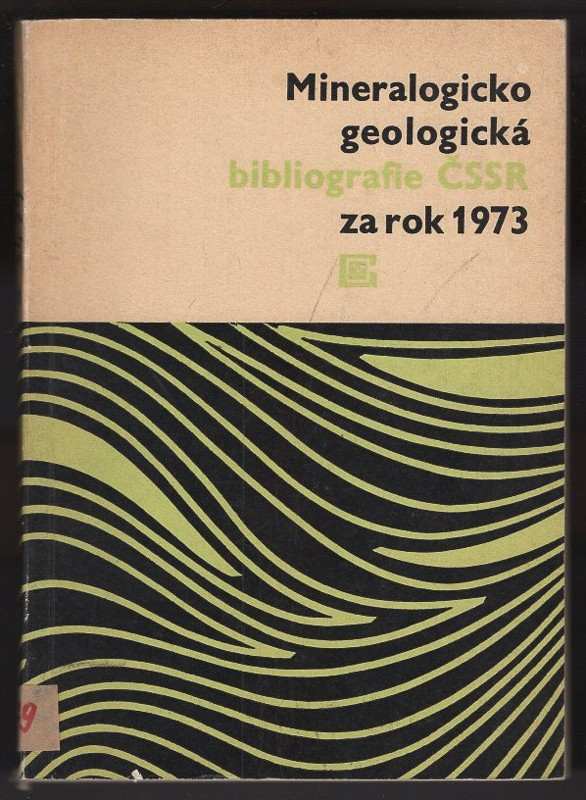 Břetislav Tvrzník: Mineralogicko geologická bibliografie ČSSR za rok 1973