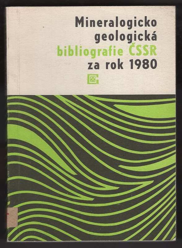 Josef Beneš: Mineralogicko geologická bibliografie ČSSR za rok 1980
