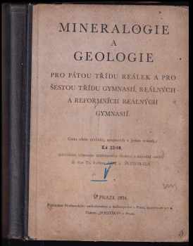 Mineralogie a geologie pro pátou třídu reálek a pro šestou třídu gymnasií, reálných a reformních reálných gymnasií