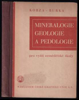 Mineralogie, geologie a pedologie pro vyšší zemědělské školy