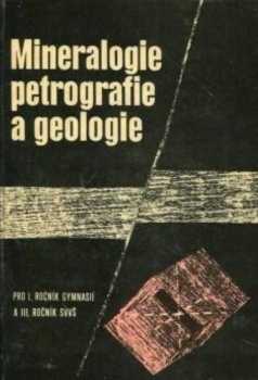 Mineralogie, petrografie a geologie