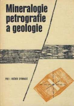 Mineralogie, petrografie a geologie pro 1. ročník gymnázií
