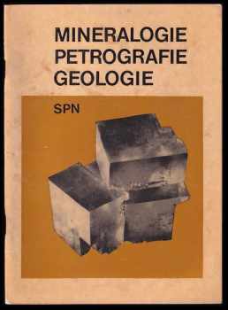 Mineralogie, petrografie, geologie