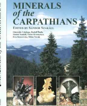 Gheorghe Udubaşa: Minerals of the Carpathians