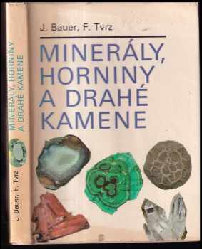 Minerály, horniny a drahé kamene