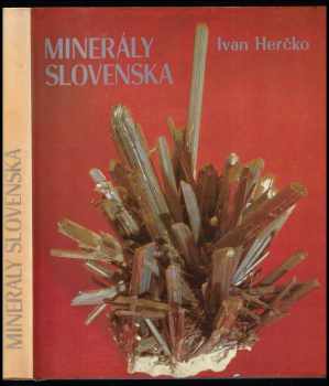 Ivan Herčko: Minerály Slovenska